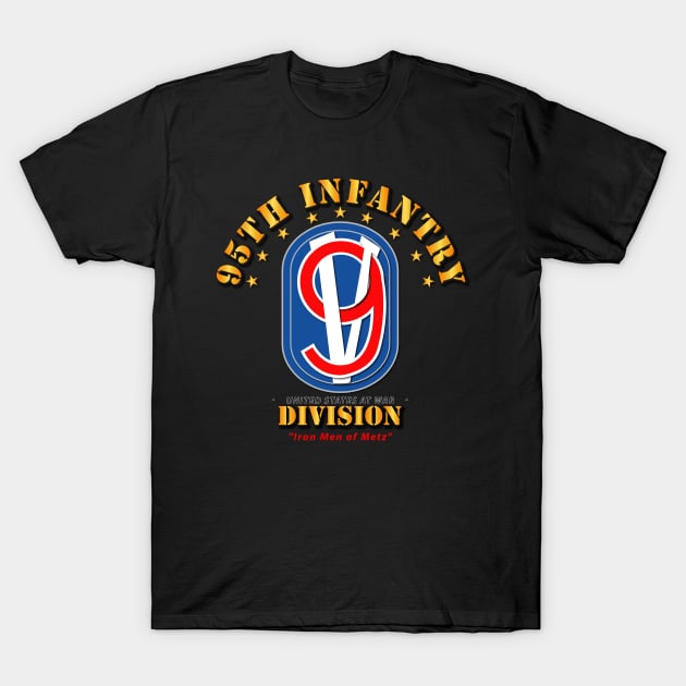 95th Infantry Division - Iron Men of Metz T-Shirt by twix123844